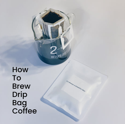 How To Brew Drip Bag Coffee