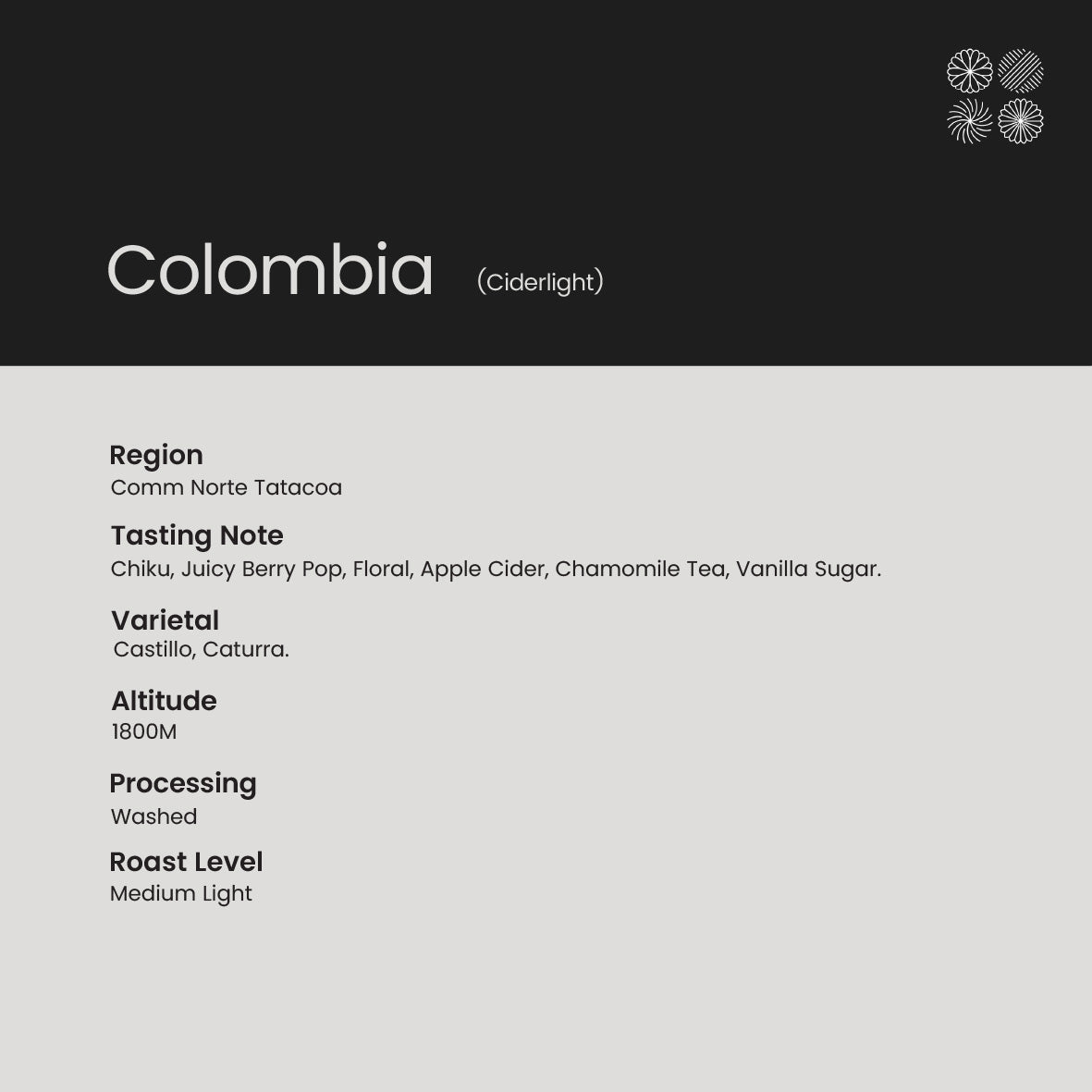 [Whole Bean] Colombia (Ciderlight) | Chiku, Juicy Berry Pop, Floral, Apple Cider, Chamomile Tea, Vanilla Sugar.