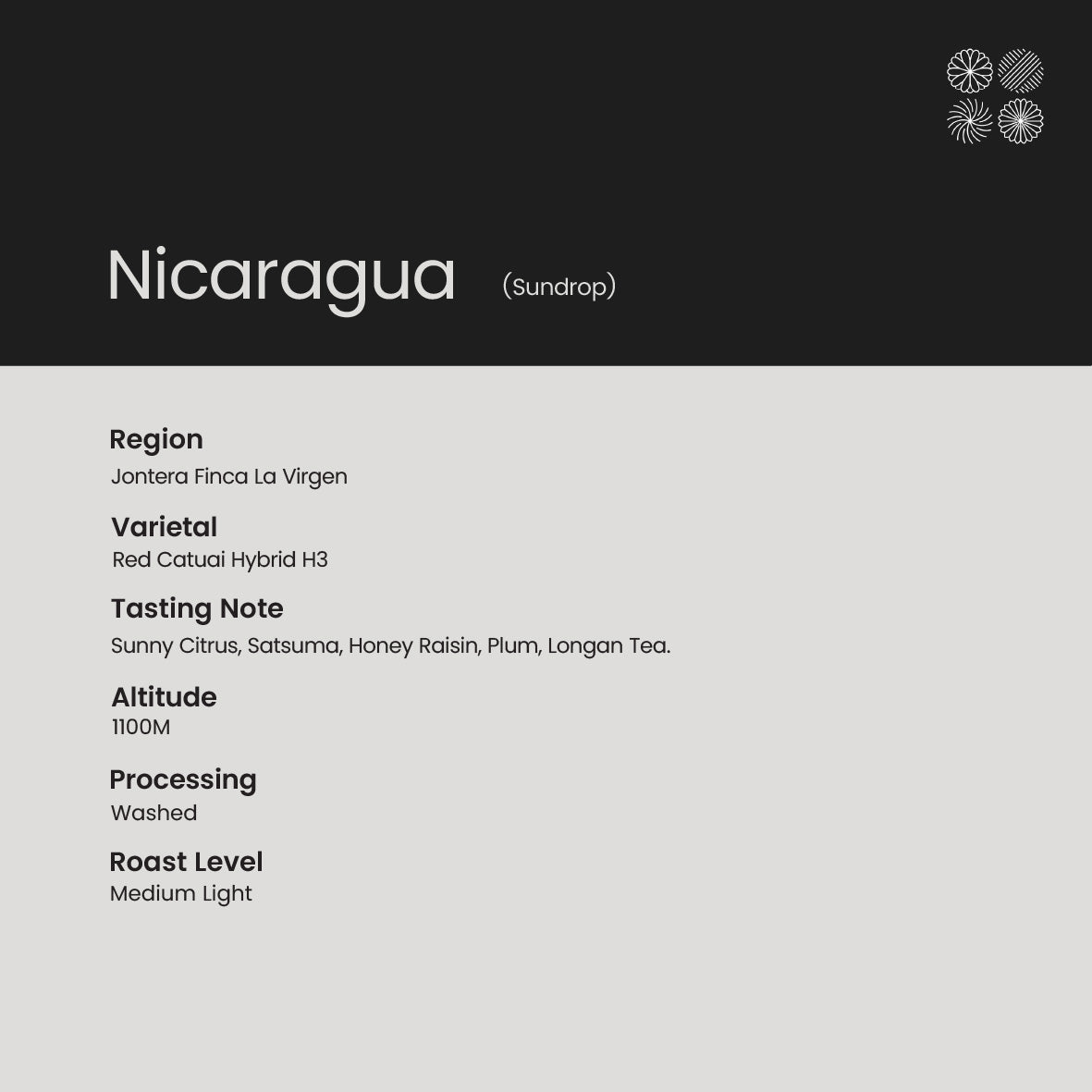 [Whole Bean] Nicaragua  (Sundrop) | Sunny Citrus, Satsuma, Honey Raisin, Plum, Longan Tea.